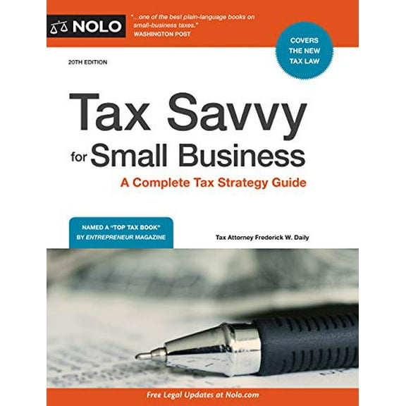 Pre-Owned Tax Savvy for Small Business: A Complete Tax Strategy Guide (Paperback) 1413325785 9781413325782
