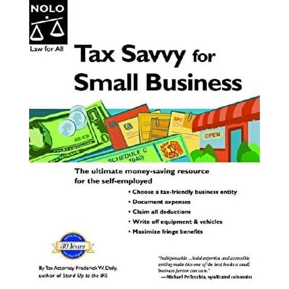 Pre-Owned Tax Savvy for Small Business: Year-Round Tax Strategies to Save You Money (Paperback) 1413300618 9781413300611