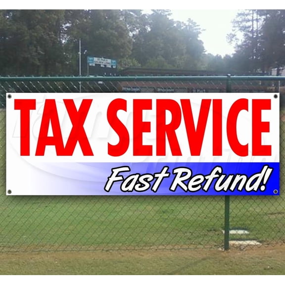 Tax Service Fast Refund 13 oz Vinyl Banner With Metal Grommets