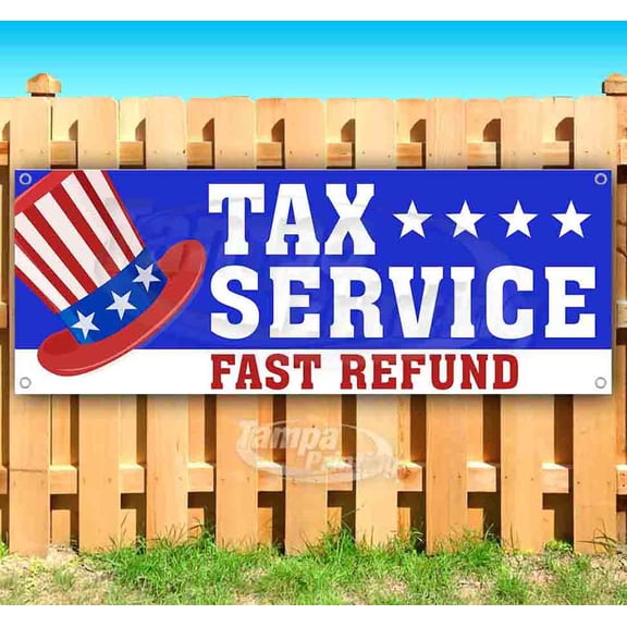 Tax Service Fast Refund 13 oz Vinyl Banner With Metal Grommets