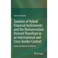 thumbnail image 1 of Taxation of Hybrid Financial Instruments and the Remuneration Derived Therefrom in an International and Cross-Border Con, (Hardcover), 1 of 1