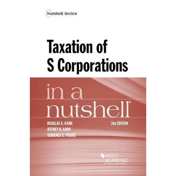 Pre-Owned Taxation of S Corporations in a Nutshell (Nutshell Series) Paperback