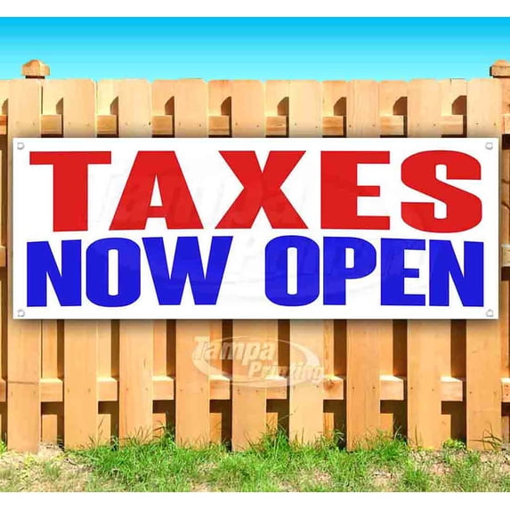 Taxes Now Open 13 oz Vinyl Banner With Metal Grommets