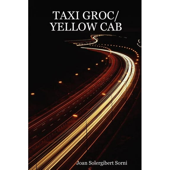 Taxi Groc/Yellow Cab, (Paperback)