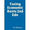 thumbnail image 1 of Taxing Economic Rents 2nd Edn, (Paperback), 1 of 1