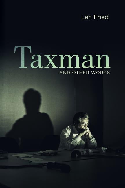Taxman and Other Works (Paperback)