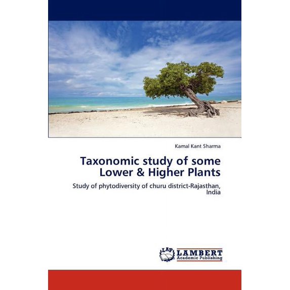 Taxonomic study of some Lower & Higher Plants (Paperback)
