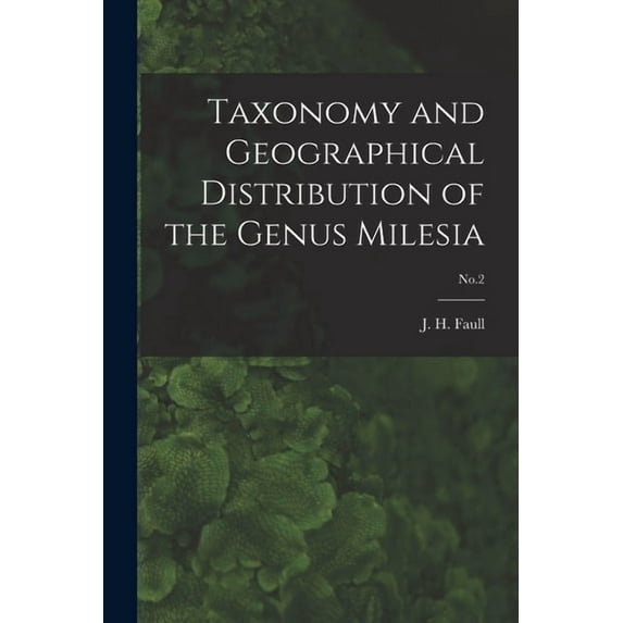 Taxonomy and Geographical Distribution of the Genus Milesia; No.2, (Paperback)