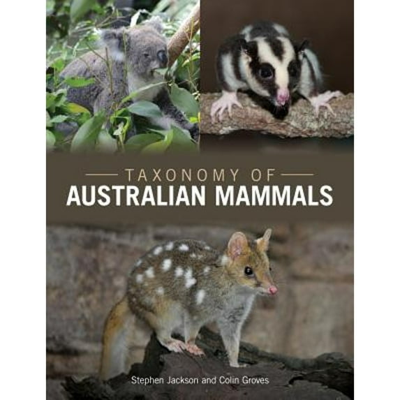 Pre-Owned Taxonomy of Australian Mammals (Hardcover)