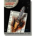 thumbnail image 1 of Pre-Owned Taxpayers' Ultimate Defense Manual: Nine Devastating Weapons Against I.R.S. Abuse (Paperback) 0961712473 9780961712471, 1 of 1