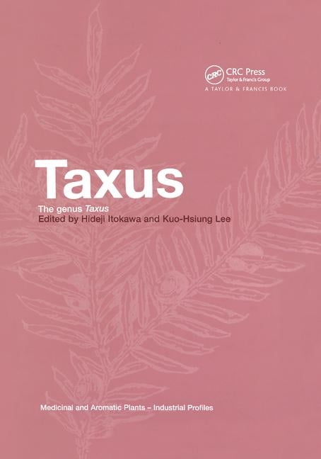 Taxus: The Genus Taxus, (Paperback) - Walmart.com