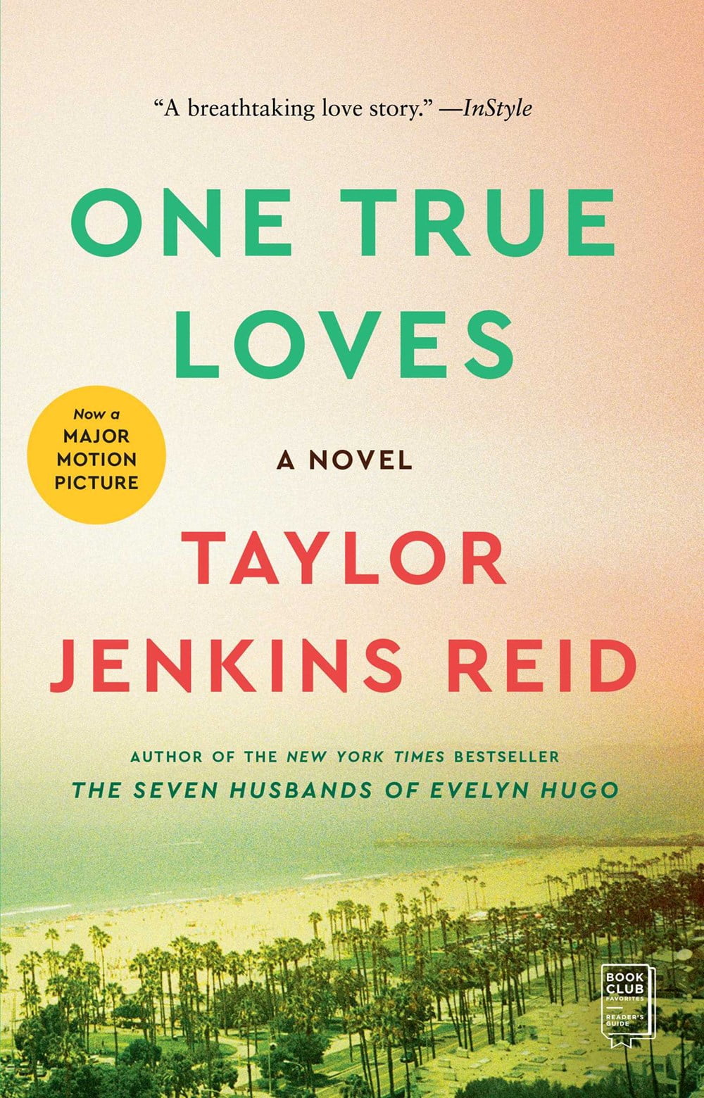 Taylor Jenkins Reid: One True Loves (Paperback)