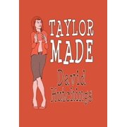 Taylor Made, Hardcover