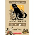 thumbnail image 1 of Pre-Owned Taylor-Made Tales/ The Dog's Secret (Paperback) 0439597080 9780439597081, 1 of 1