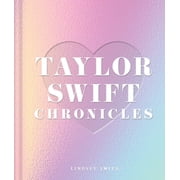 Taylor Swift Chronicles, Hardcover