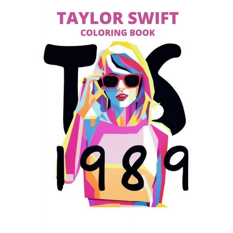 Taylor Swift Coloring Book: New coloring book for all fans easy and  relaxing designs by 