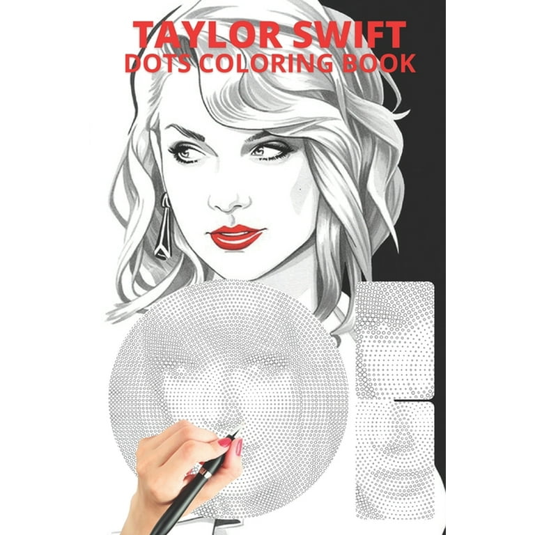 Taylor Swift Dots Lines Spirals Coloring Book: New Kind Of Stress Relief Coloring  Book For Kids And Adults (Paperback)