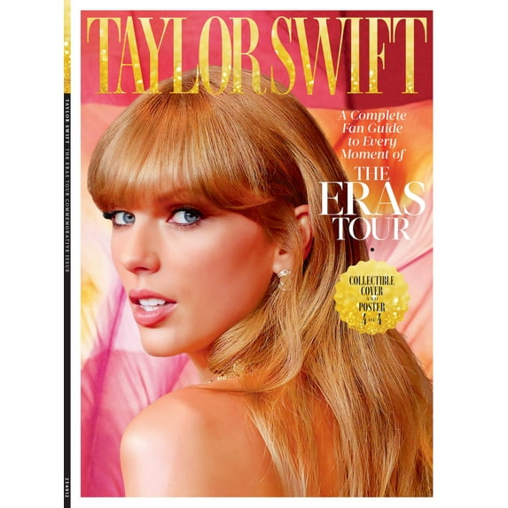 Taylor Swift - Fan Guide To The Eras Tour: 4 Collectible Covers, 1 Keepsake Issue, Swifties, Rehearsals, Concerts, Special Guests, Songs, Sets, Designer Outfits, Cities, 10 Eras, 100 Photos Poster!