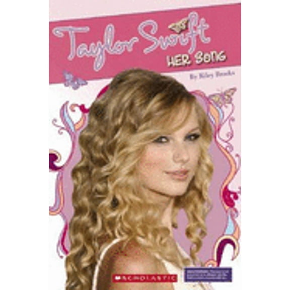 Pre-Owned Taylor Swift: Her Song by Riley Brooks Star Scene Paperback English