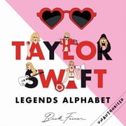 Taylor Swift Legends Alphabet, Hardcover