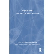 Taylor Swift The Star, The Songs, The Fans, Hardcover