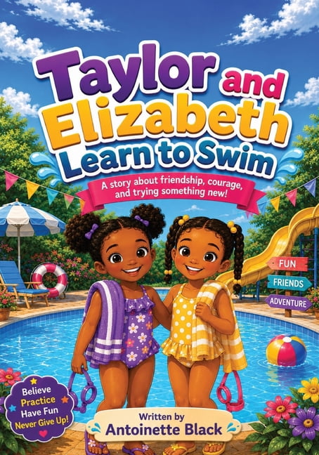 Taylor and Elizabeth Learn to Swim, (Paperback)