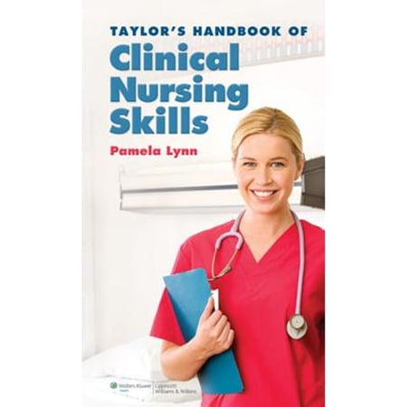 Pre-Owned Taylor s Handbook of Clinical Nursing Skills (Paperback) 1582557357