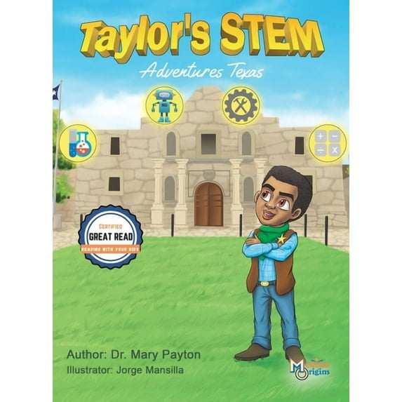 Taylor's STEM Adventures: Texas, (Hardcover)