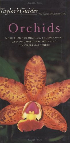 Pre-Owned Taylor's Guide to Orchids: More Than 300 Orchids, Photographed and Described, for Beginning to Expert Gardeners (Hardcover) 0395677262 9780395677261
