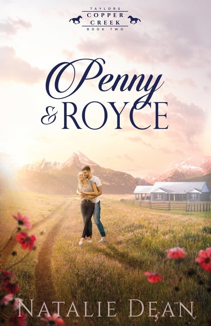 Taylors of Copper Creek Penny & Royce, Book 2, (Paperback)