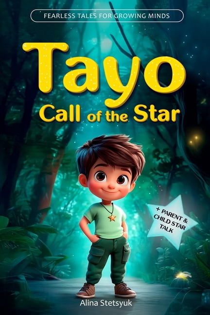 Tayo: Call of the Star: An Inspiring Children's Book About Dreams, Courage, and the Magic of Believing in Yourself. Incl, (Paperback)