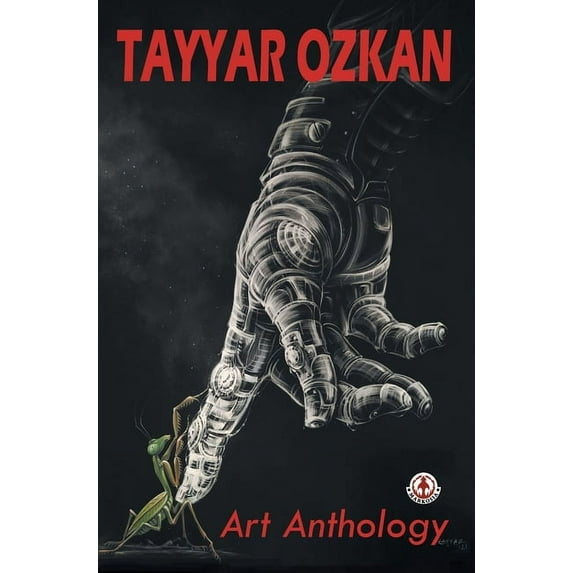 Tayyar Ozkan: Art Anthology (Hardcover)