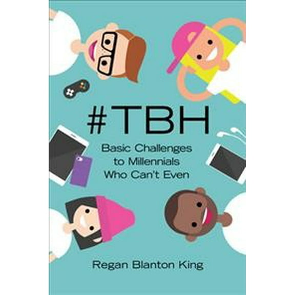 #Tbh : Basic Challenges to Millennials Who Can't Even