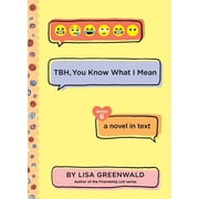Tbh Tbh #6 Tbh, You Know What I Mean, Book 6, Paperback