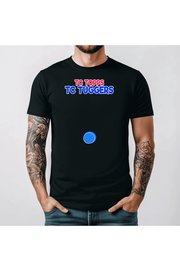 Tc Top Tuggers Funny Parody Retro Meme TV Joke Graphic Tee V12656,for men and women up to 5XL