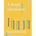 thumbnail image 1 of Tchads ekonomi (Paperback), 1 of 1