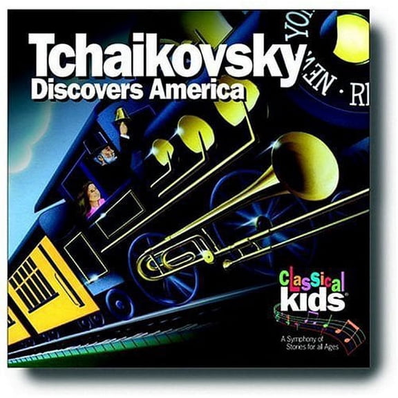 Tchaikovsky Discovers America (CD) by Classical Kids