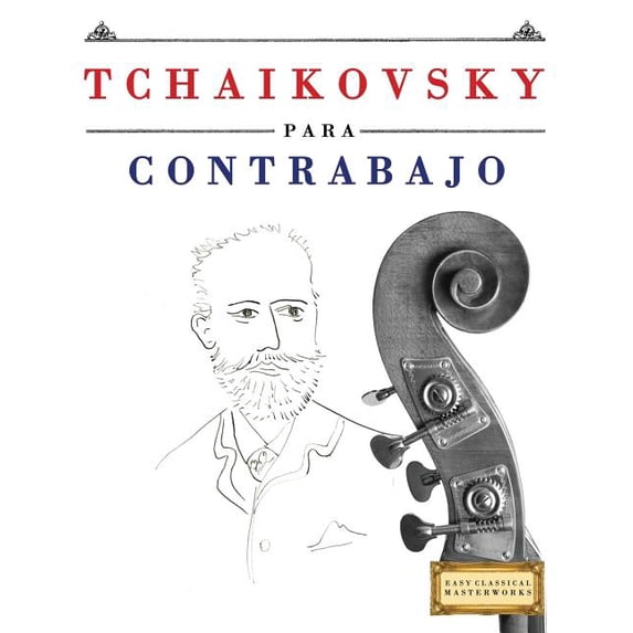 Tchaikovsky Para Contrabajo: 10 Piezas F
