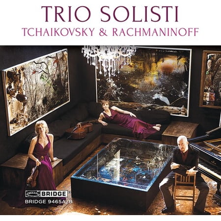 Tchaikovsky / Rachmaninoff - Trio Solisti plays Tchaikovsky & Rachmaninoff - Music & Performance - CD
