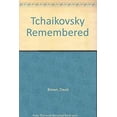 thumbnail image 1 of Pre-Owned Tchaikovsky Remembered (Hardcover) 0931340659 9780931340659, 1 of 1
