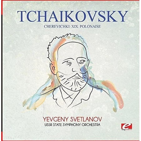 Tchaikovsky - Tchaikovsky: Cherevichki: XIX. Polonaise - Classical - CD