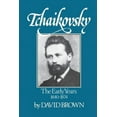 thumbnail image 1 of Tchaikovsky: The Early Years 1840-1874, (Paperback), 1 of 1