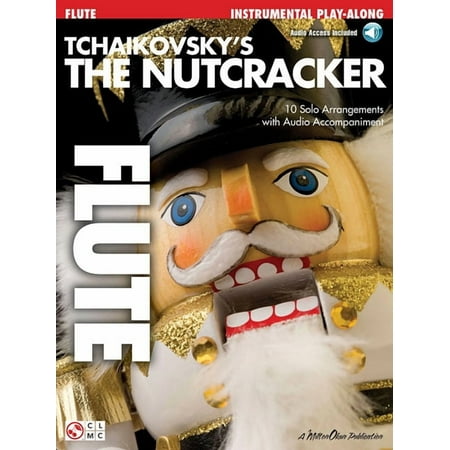 Tchaikovsky's the Nutcracker - Instrumental Play-Along for Flute (Book/Online Audio), (Paperback)