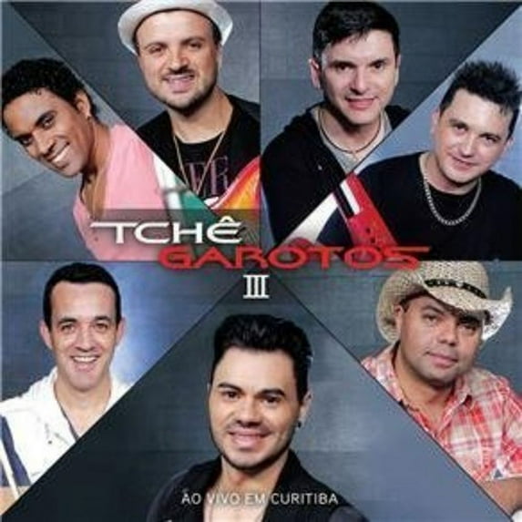 Tche Garotos III-Ao Vivo Em Curitiba