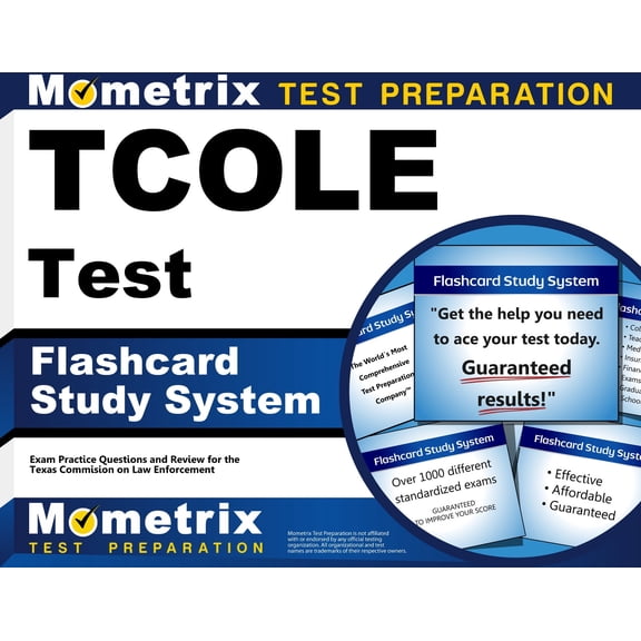 Tcole Test Flashcard Study System : Tcole Exam Practice Questions & Review for the Texas Commission on Law Enforcement (Cards)