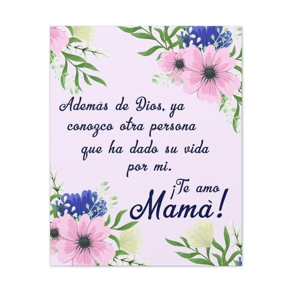 Te Amo Mama Spanish Mom Appreciation Wall Art Ready To Hang Stretched Canvas Unframed