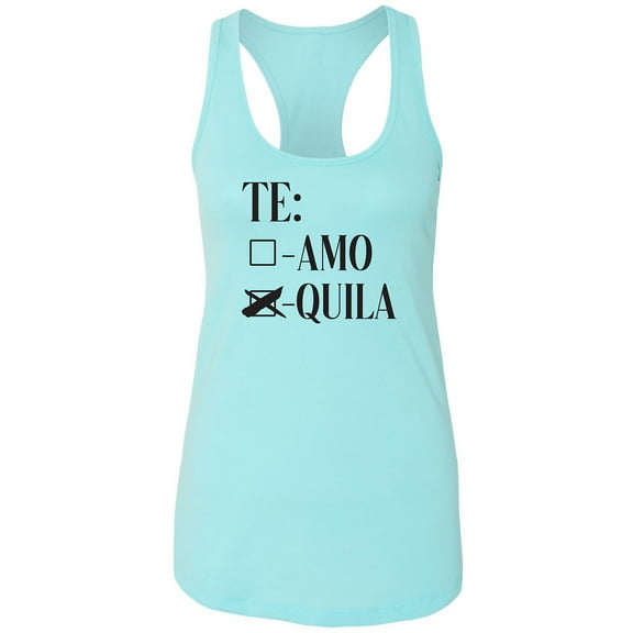 Te Amo Quila Racerback Tank