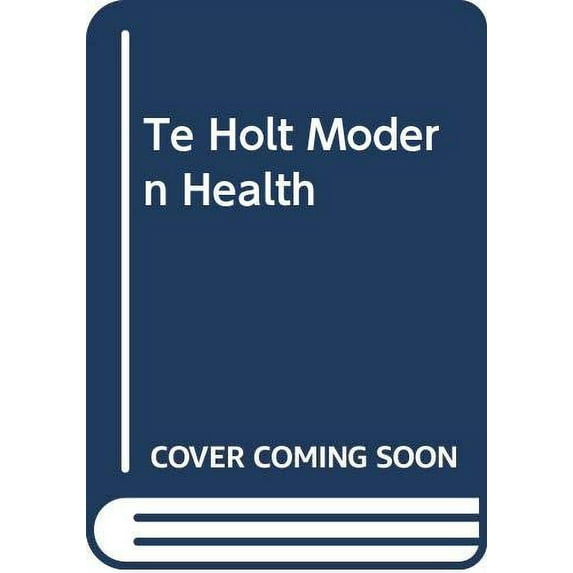 Pre-Owned Te Holt Modern Health Paperback