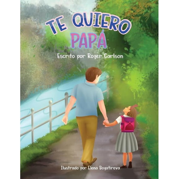 Te Quiero Papa, (Paperback)