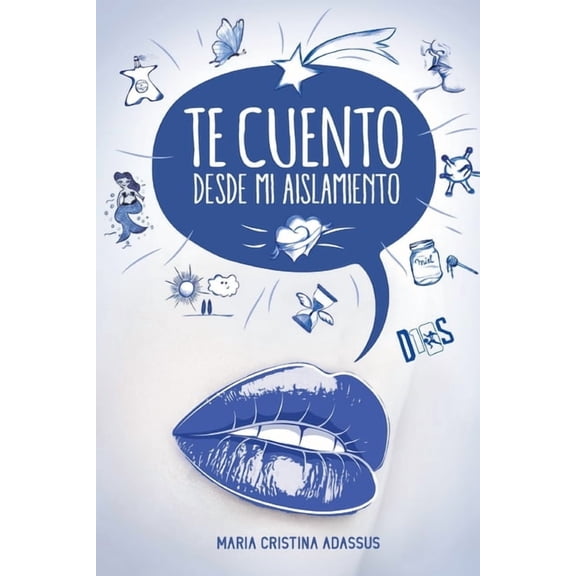 Te cuento desde mi aislamiento, (Paperback)